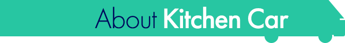About Kitchen Car